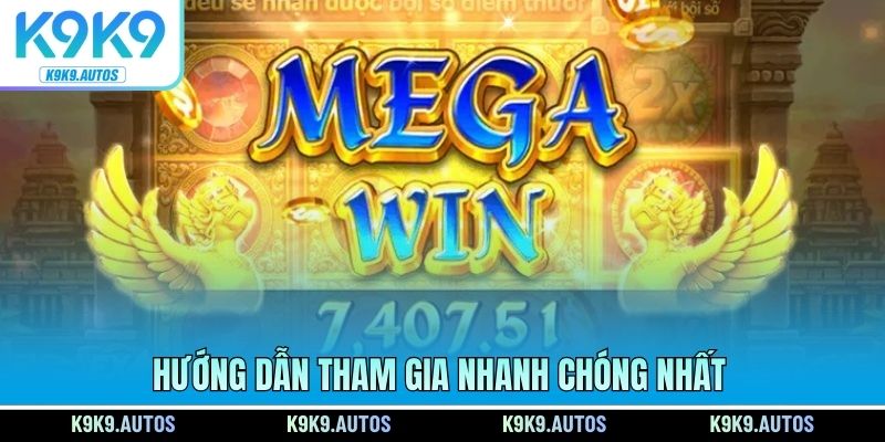 Hướng dẫn tham gia nhanh chóng nhất