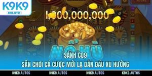 Sảnh CQ9 - Sân Chơi Cá Cược Mới Lạ Dẫn Đầu Xu Hướng